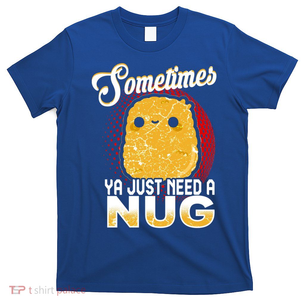 Funny Chicken Nugget Fast Food Cool Gift T-Shirt