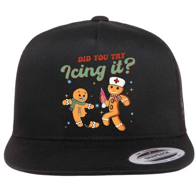 Funny Christmas Nurse Did You Try Icing It Gingerbread Man Flat Bill Trucker Hat