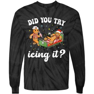 Funny Christmas Nurse Gingerbread Man Did You Try Icing It Tie-Dye Long Sleeve Shirt