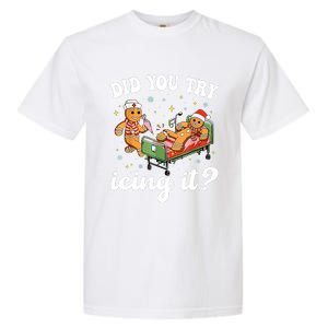 Funny Christmas Nurse Gingerbread Man Did You Try Icing It Garment-Dyed Heavyweight T-Shirt