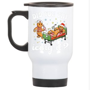 Funny Christmas Nurse Gingerbread Man Did You Try Icing It Stainless Steel Travel Mug