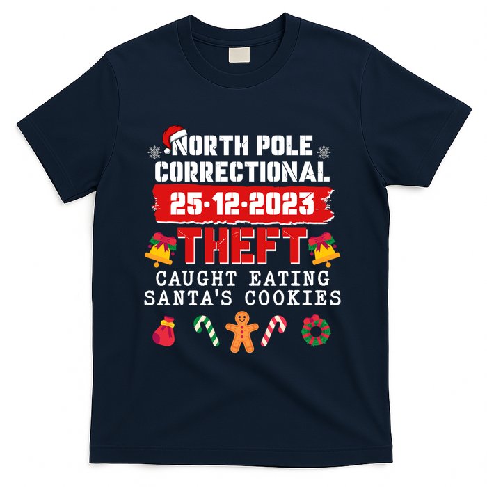 Funny Christmas North Pole Correctional Theft Caught Eating SantaS Cookies T-Shirt