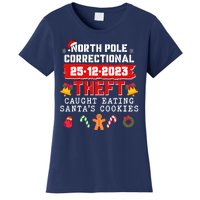 Funny Christmas North Pole Correctional Theft Caught Eating SantaS Cookies Women's T-Shirt