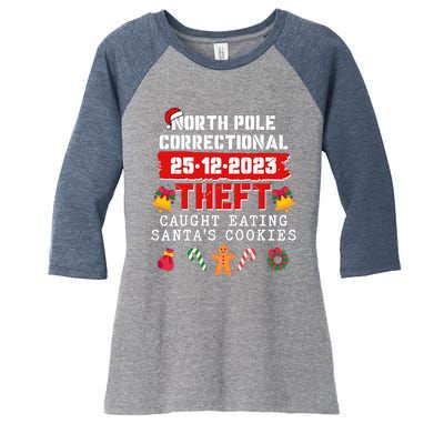 Funny Christmas North Pole Correctional Theft Caught Eating SantaS Cookies Women's Tri-Blend 3/4-Sleeve Raglan Shirt