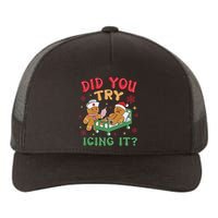 Funny Christmas Nurse Gingerbread Man Did You Try Icing It Yupoong Adult 5-Panel Trucker Hat