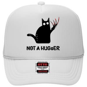 Funny Cat Not A Hugger Sarcastic Cat Saying Humor Joke High Crown Mesh Back Trucker Hat