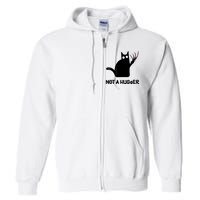 Funny Cat Not A Hugger Sarcastic Cat Saying Humor Joke Full Zip Hoodie