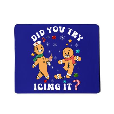 Funny Christmas Nurse Gingerbread Man Did You try Icing it Mousepad