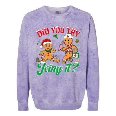 Funny Christmas Nurse Did You Try Icing It Gingerbread Man Colorblast Crewneck Sweatshirt