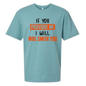 Funny Celebrity News If You Provoke Me I Will Will Smith You Sueded Cloud Jersey T-Shirt