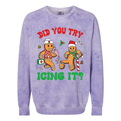 Funny Christmas Nurse Did You Try Icing It Gingerbread Man Colorblast Crewneck Sweatshirt