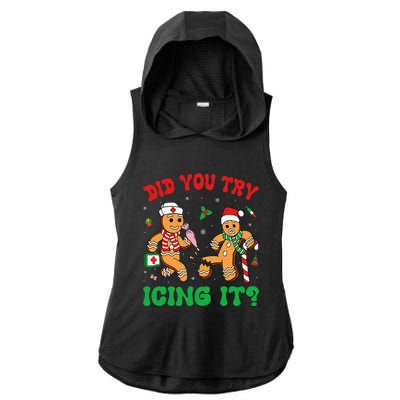 Funny Christmas Nurse Did You Try Icing It Gingerbread Man Ladies PosiCharge Tri-Blend Wicking Draft Hoodie Tank