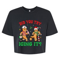 Funny Christmas Nurse Did You Try Icing It Gingerbread Man Bella+Canvas Jersey Crop Tee