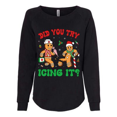 Funny Christmas Nurse Did You Try Icing It Gingerbread Man Womens California Wash Sweatshirt