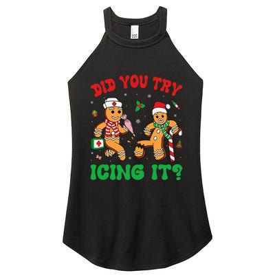 Funny Christmas Nurse Did You Try Icing It Gingerbread Man Women's Perfect Tri Rocker Tank