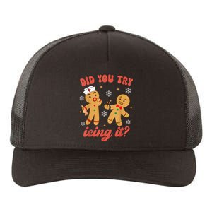 Funny Christmas Nurse Gingerbread Man Did You Try Icing It Yupoong Adult 5-Panel Trucker Hat