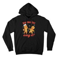 Funny Christmas Nurse Gingerbread Man Did You Try Icing It Hoodie