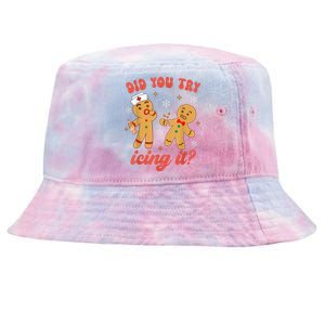 Funny Christmas Nurse Gingerbread Man Did You Try Icing It Tie-Dyed Bucket Hat