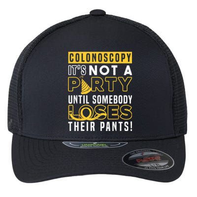 Funny Colonoscopy Not Party Gastroenterology Endoscopy Flexfit Unipanel Trucker Cap