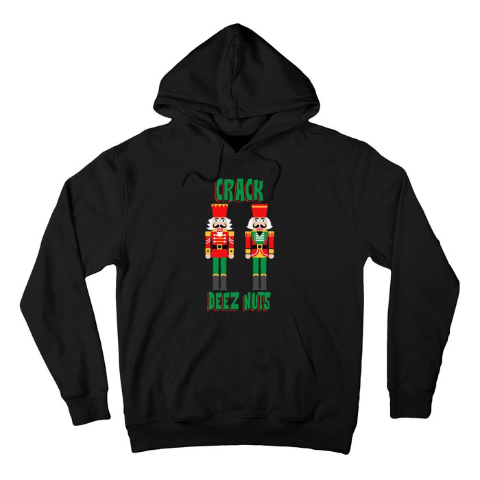 Funny Christmas Nutcracker Design Crack Deez Nuts Hoodie