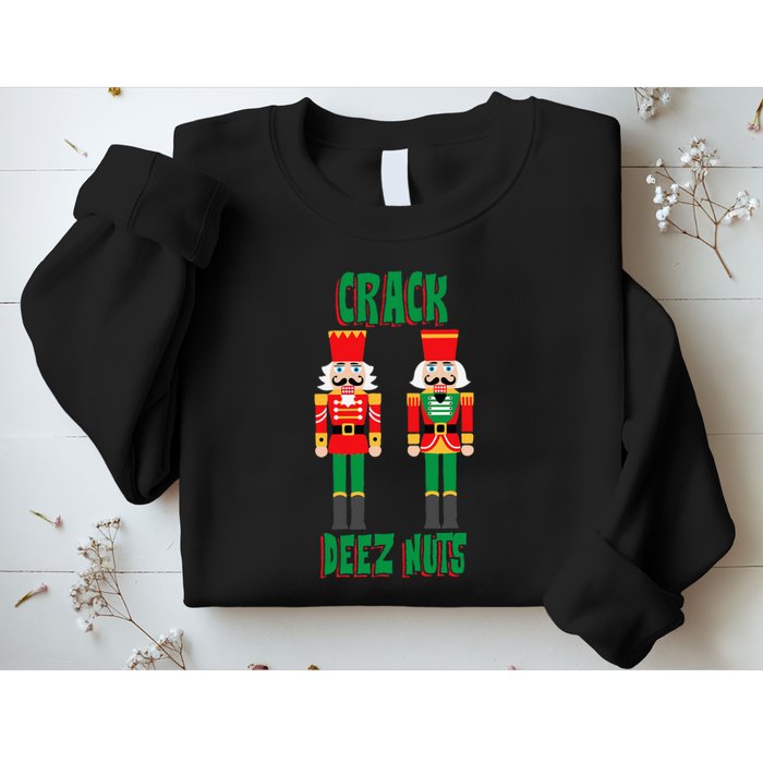 Funny Christmas Nutcracker Design Crack Deez Nuts Sweatshirt