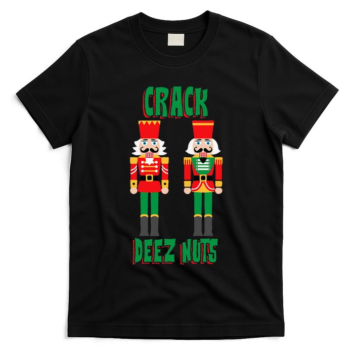 Funny Christmas Nutcracker Design Crack Deez Nuts T-Shirt