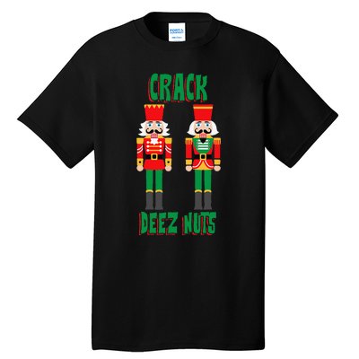 Funny Christmas Nutcracker Design Crack Deez Nuts Tall T-Shirt