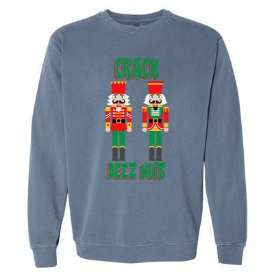 Funny Christmas Nutcracker Design Crack Deez Nuts Garment-Dyed Sweatshirt