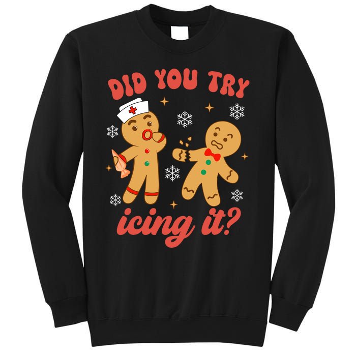 Funny Christmas Nurse Gingerbread Man Did You Try Icing It Sweatshirt