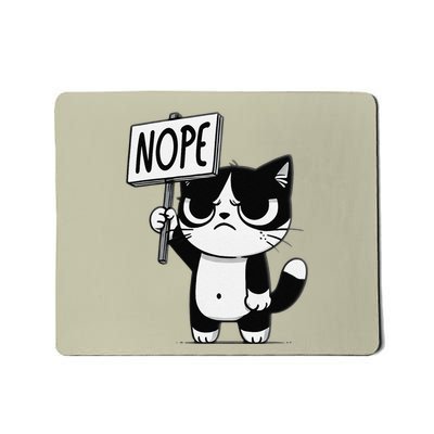 Funny Cat Nope Grumpy Face Cat Sarcastic Mom Dad Mousepad