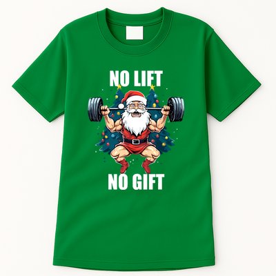 Funny Christmas No Lift No Gift Santa Claus Gym Bodybuilding Gift Tall T-Shirt