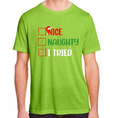 Funny Christmas Nice Naughty I Tried Holiday Xmas 2024 Gift Adult ChromaSoft Performance T-Shirt