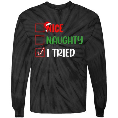 Funny Christmas Nice Naughty I Tried Holiday Xmas 2024 Gift Tie-Dye Long Sleeve Shirt