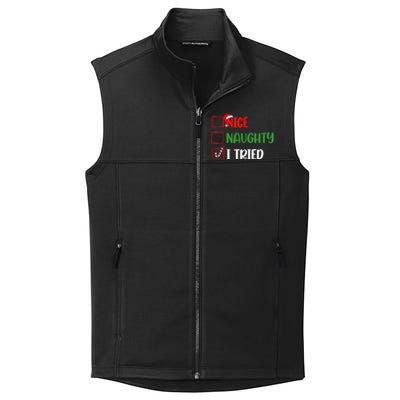 Funny Christmas Nice Naughty I Tried Holiday Xmas 2024 Gift Collective Smooth Fleece Vest