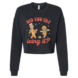 Funny Christmas Nurse Gingerbread Man Did You Try Icing It Cropped Pullover Crew