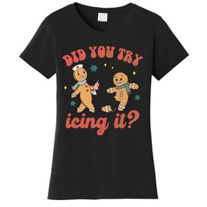 Funny Christmas Nurse Gingerbread Man Did You Try Icing It Women's T-Shirt