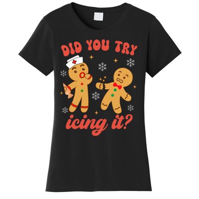 Funny Christmas Nurse Gingerbread Man Did You Try Icing It Women's T-Shirt