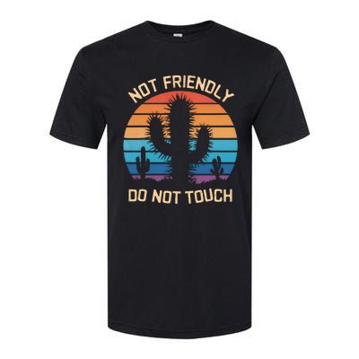 Funny Cactus Not Friendly Do Not Touch Vintage Prickly Softstyle CVC T-Shirt