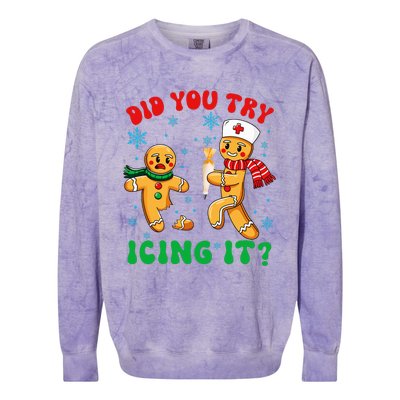 Funny Christmas Nurse Did You Try Icing It Gingerbread Man Colorblast Crewneck Sweatshirt