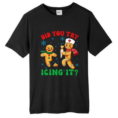 Funny Christmas Nurse Did You Try Icing It Gingerbread Man Tall Fusion ChromaSoft Performance T-Shirt