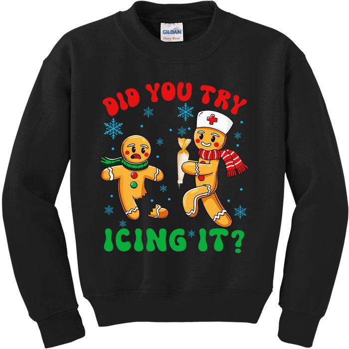 Funny Christmas Nurse Did You Try Icing It Gingerbread Man Kids Sweatshirt