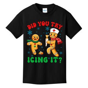 Funny Christmas Nurse Did You Try Icing It Gingerbread Man Kids T-Shirt