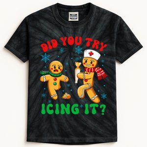 Funny Christmas Nurse Did You Try Icing It Gingerbread Man Kids Tie-Dye T-Shirt