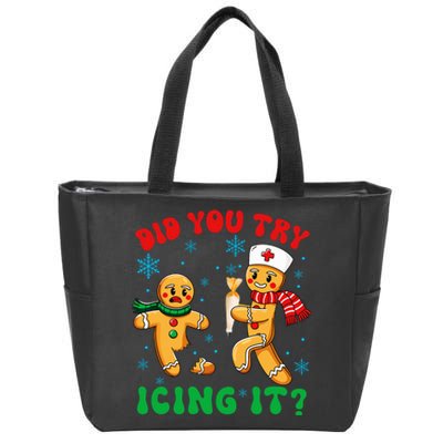 Funny Christmas Nurse Did You Try Icing It Gingerbread Man Zip Tote Bag