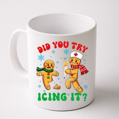 Funny Christmas Nurse Did You Try Icing It Gingerbread Man Coffee Mug