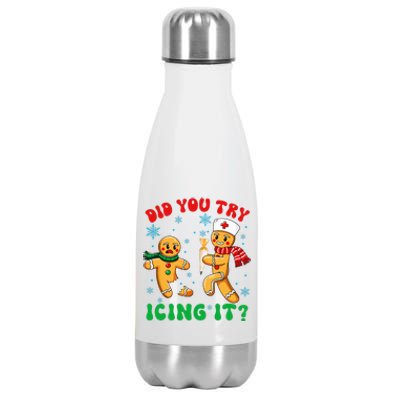 Funny Christmas Nurse Did You Try Icing It Gingerbread Man Stainless Steel Insulated Water Bottle