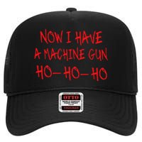 Funny Christmas Now I Have A Machine Gun Ho Ho Ho High Crown Mesh Back Trucker Hat