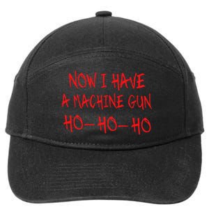 Funny Christmas Now I Have A Machine Gun Ho Ho Ho 7-Panel Snapback Hat