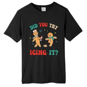 Funny Christmas Nurse Gingerbread Man Did You Try Icing It Sweatshirt Tall Fusion ChromaSoft Performance T-Shirt