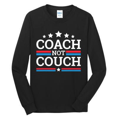 Funny Coach Not Couch 2024 Tall Long Sleeve T-Shirt